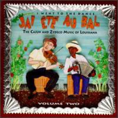 the album cover for Jai Ete Au Bal - I Went to the Dance 2 / Various