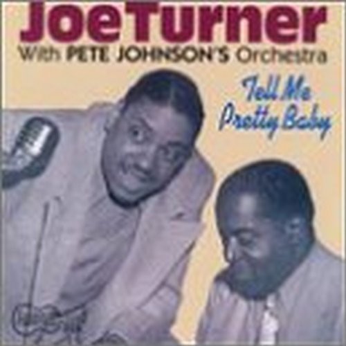 the album cover for Big Turner Joe - Tell Me Pretty Baby