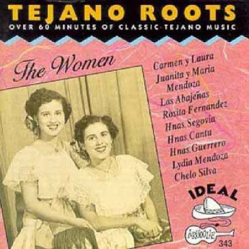the album cover for Tejano Roots Women - Tejano Roots Women / Various