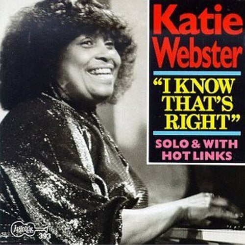 the album cover for Katie Webster - I Know That's Right