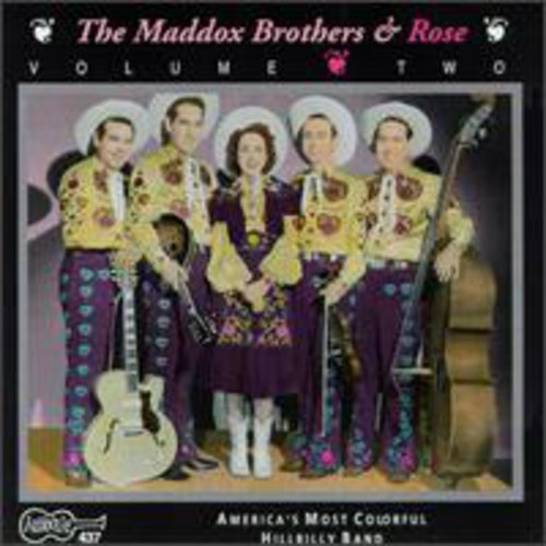 the album cover for Maddox Brothers & Rose - America's Most Colorful Hillbilly Band 2