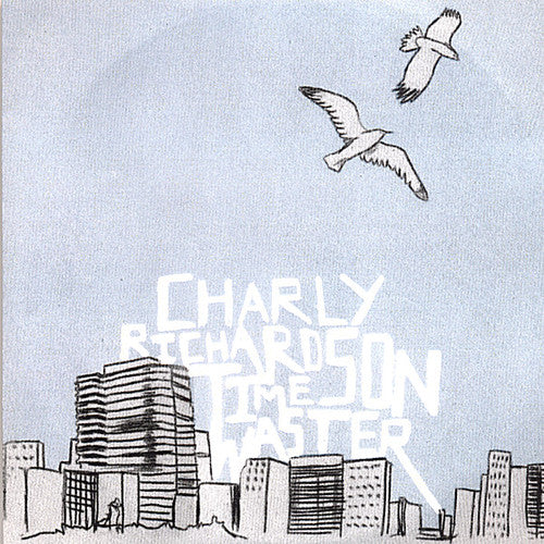 the album cover for Charly Richardson - Time Waster