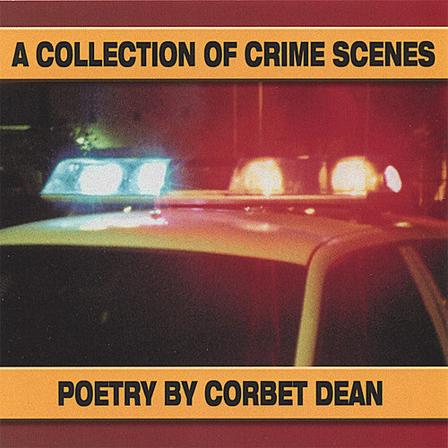 the album cover for Corbet Dean - Collection of Crime Scenes
