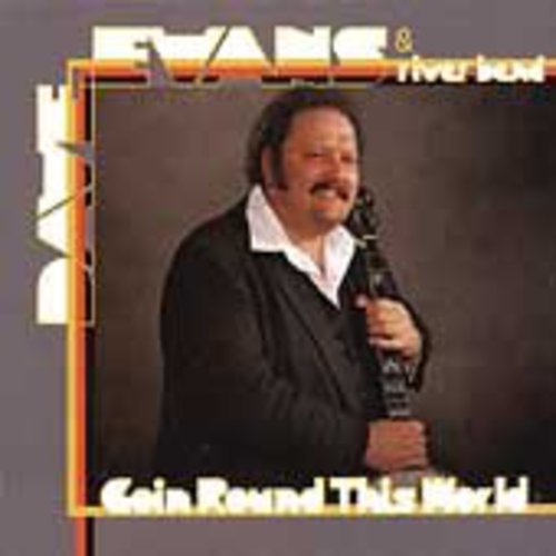 the album cover for Dave Evans - Goin Round This World