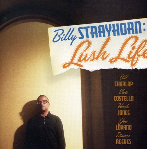 the album cover for Various Artists - Billy Strayhorn: Lush Life (Original Soundtrack)
