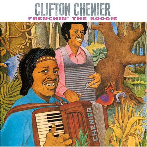 the album cover for Clifton Chenier - Frenchin the Boogie