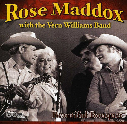 the album cover for Rose Maddox & The Williams Band - A Beautiful Bouquet