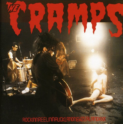 the album cover for The Cramps - Rockinnreelininfucklandnewzeal [Import]
