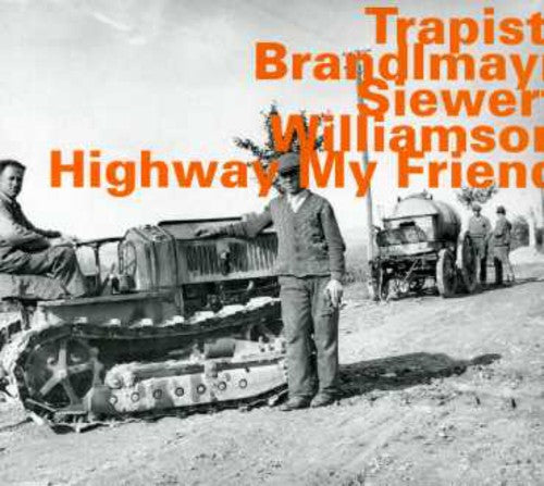 the album cover for Trapist - Highway My Friend [Import]