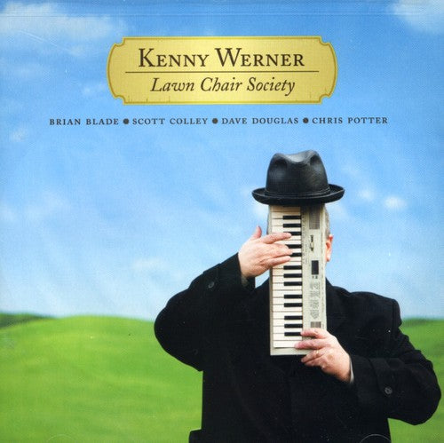 the album cover for Kenny Werner - Lawn Chair Society