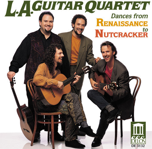 the album cover for Los Angeles Guitar Quartet (LAGQ) - Dances from Renaissance to Nutcracker