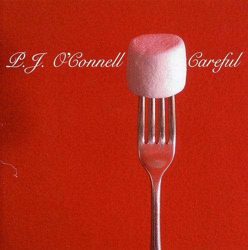 the album cover for P.J. O'Connell - Careful