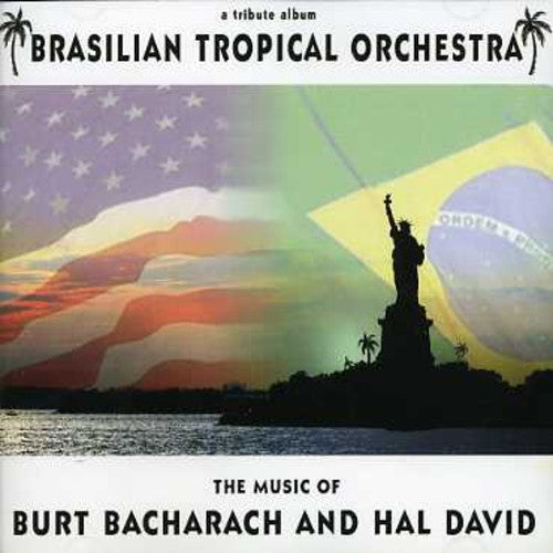 the album cover for Brazilian Tropical Orchestra - Music of Bacharach & David / Various