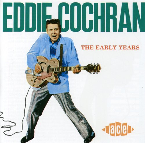 the album cover for Eddie Cochran - Early Years [Import]