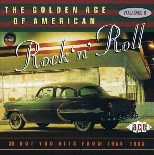 the album cover for Golden Age Of American Rock n Roll - Vol. 6-Golden Age Of American [Import]