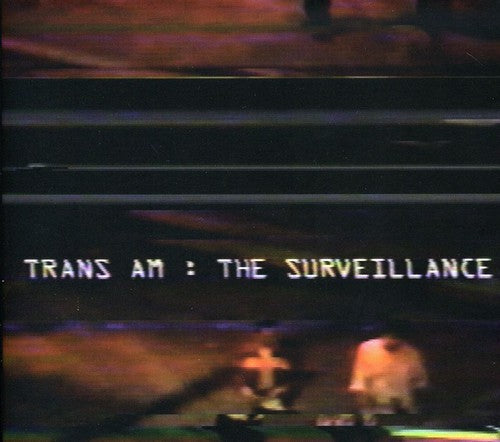 the album cover for Trans Am - Surveillance