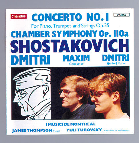 the album cover for Dmitri Shostakovich - Piano Concerto 1 / Chamber Symphony Op 110A