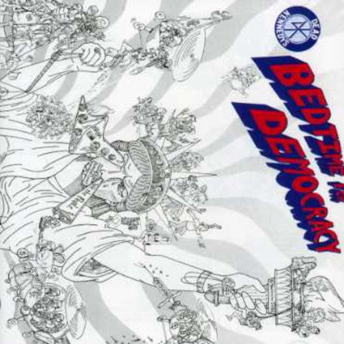 the album cover for Dead Kennedys - Betime For Democracy [Import]