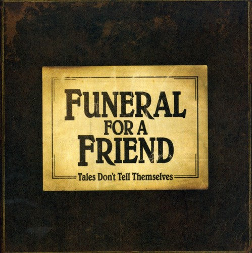 the album cover for Funeral For A Friend - Tales Don't Tell Themselves