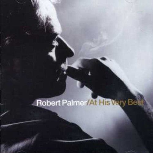 the album cover for Robert Palmer - At His Very Best [Import]