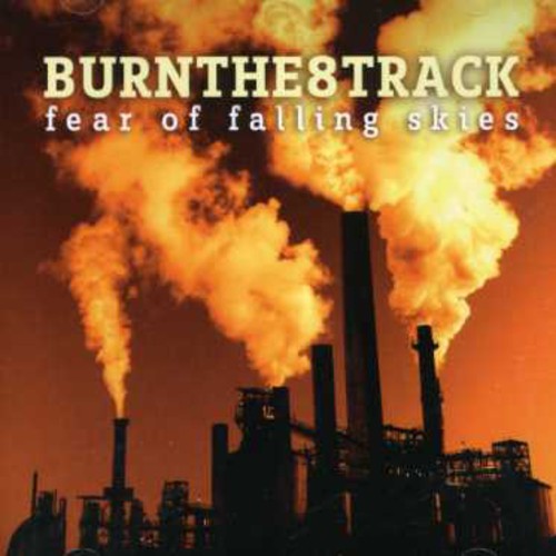 the album cover for Burnthe8track - Fear of Falling Sky