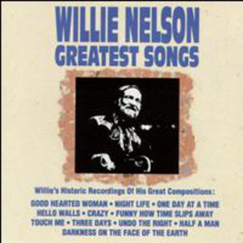 the album cover for Willie Nelson - Greatest Songs