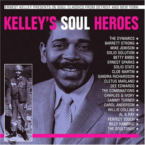 the album cover for Kelleys Soul Heroes - Kelley's Soul Heroes