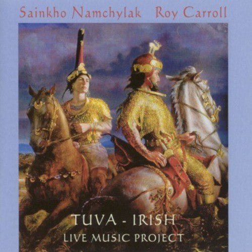 the album cover for Namchylak/Carroll - Tuva-Irish Live Live Music Project