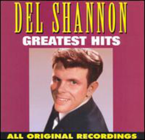 the album cover for Del Shannon - Greatest Hits