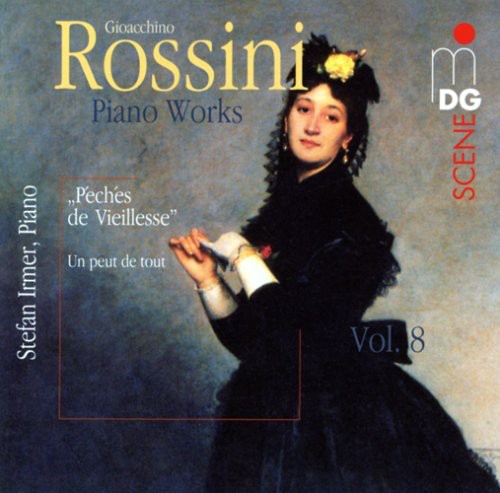 the album cover for G. ROSSINI - Peches de Viellesse 8 / Piano Works