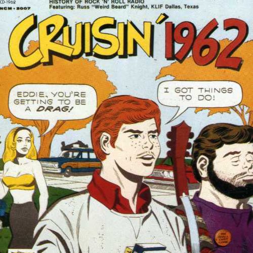 the album cover for Cruisin - Cruisin 1962 / Various