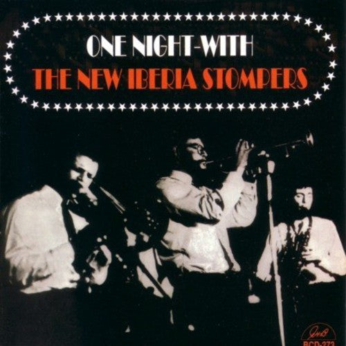 the album cover for New Iberia Stompers - One Night: With the New Iberia Stompers