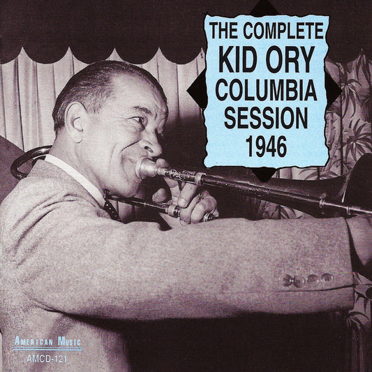 the album cover for Kid Ory - Complete Columbia Session 1946