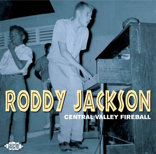 the album cover for Roddy Jackson - Central Valley Fireball [Import]