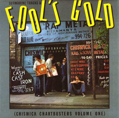 the album cover for Fools Gold Chiswick Chartbuste - Fool's Gold