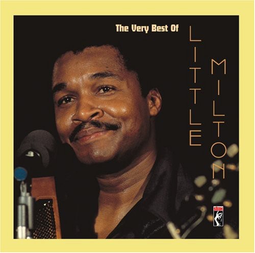 the album cover for Little Milton - Very Best of Little Milton