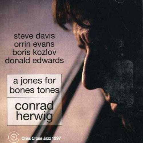 the album cover for Conrad Herwig - Jones for Bones Tones