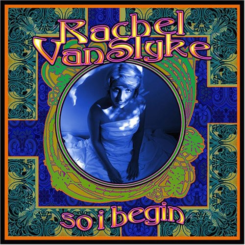the album cover for Rachel Vanslyke - So I Begin