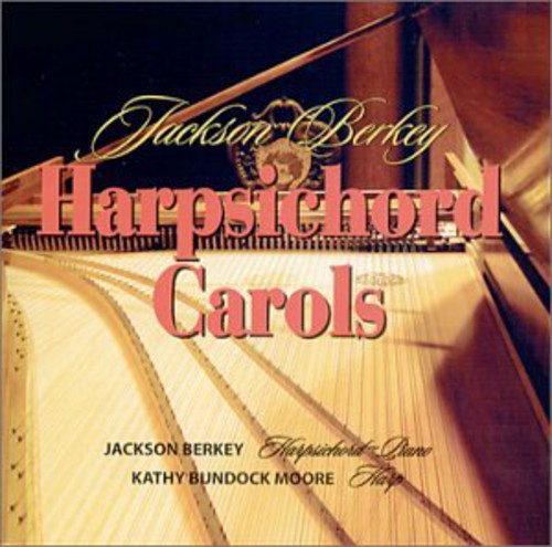 the album cover for Jackson Berkey - Jackson Berkey Harpsichord Carols
