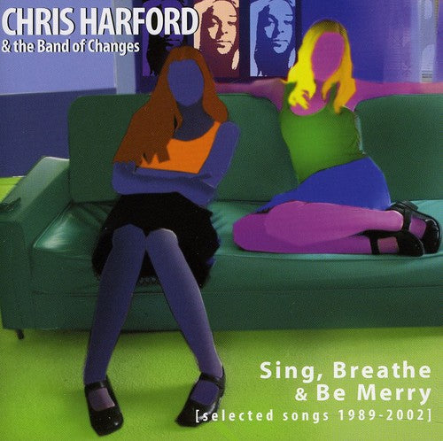 the album cover for Chris Harford & The Band Of Change - Sing Breathe & Be Merry