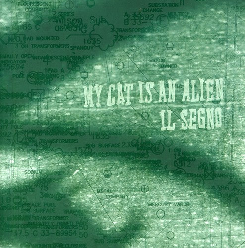 the album cover for My Cat Is An Alien - Il Segno