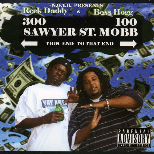 the album cover for Reek Daddy & Boss Hog - Sawyer St Mobb
