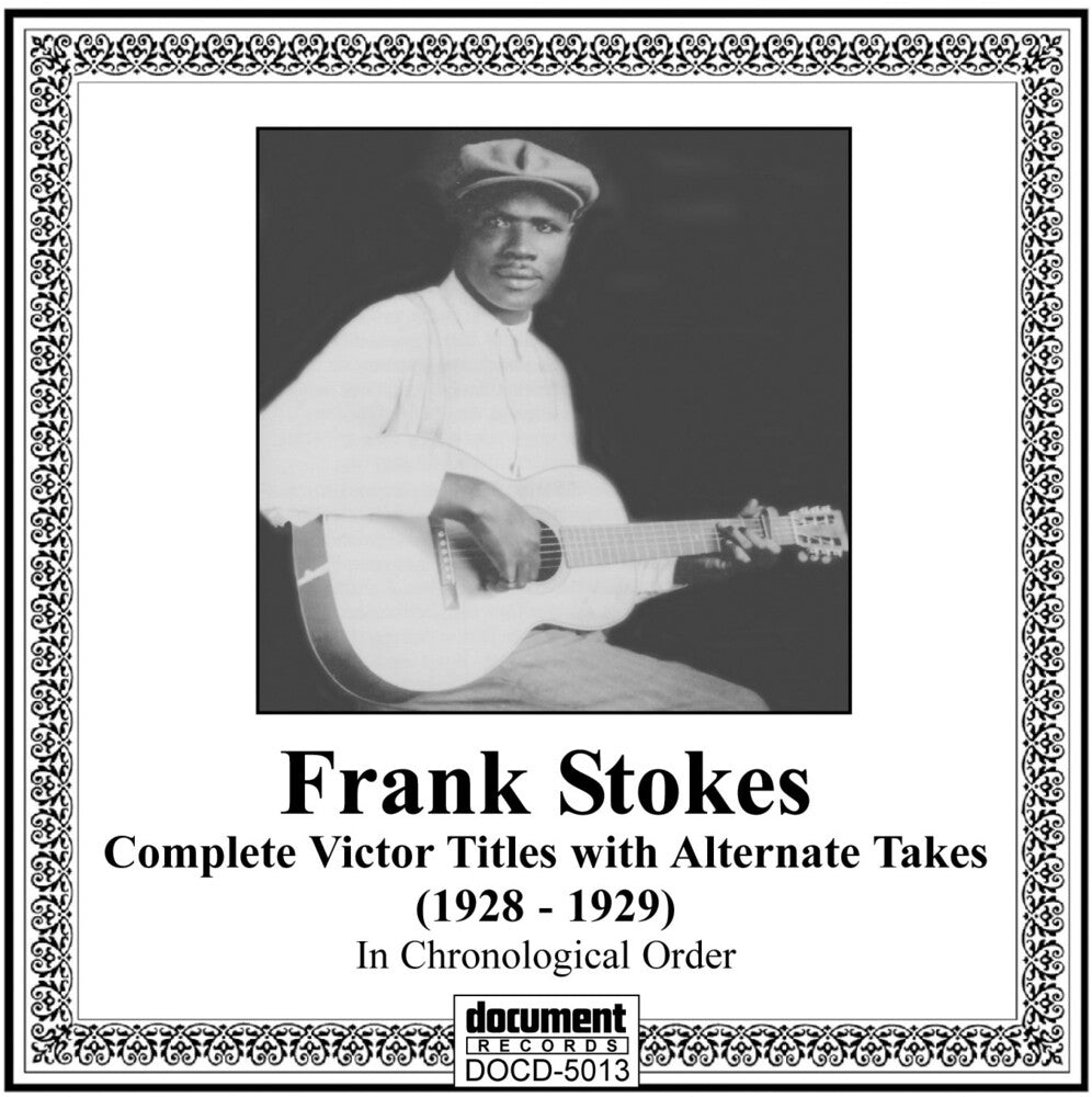 the album cover for Frank Stokes - The Frank Stokes Victor Recordings (1928-1929)