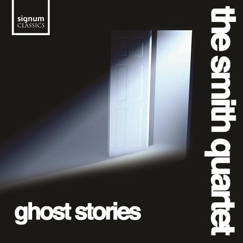 the album cover for Smith Quartet - Ghost Stories