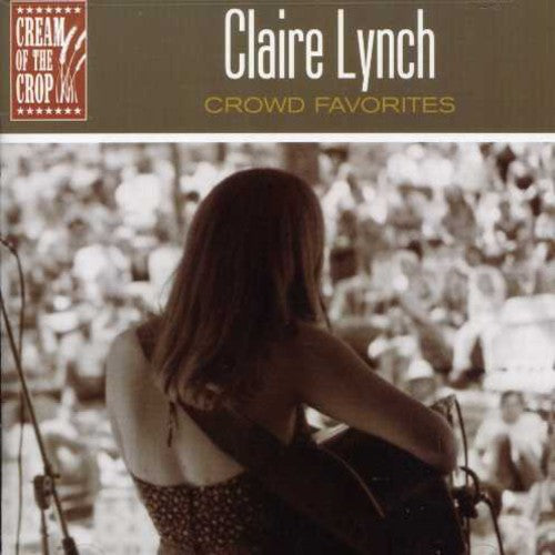 the album cover for Claire Lynch - Crowd Favorites