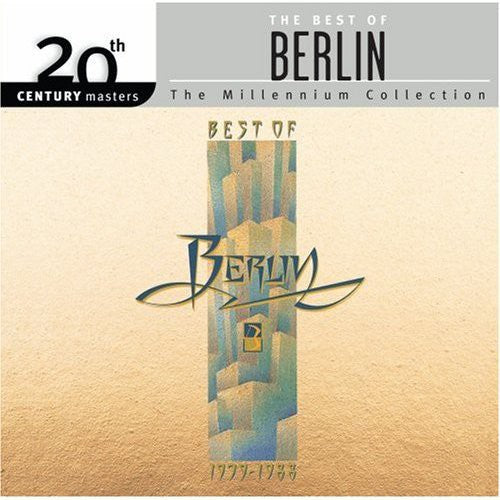 the album cover for Berlin - 20th Century Masters: Millennium Collection