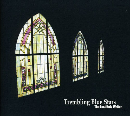 the album cover for Trembling Blue Stars - The Last Holy Writer