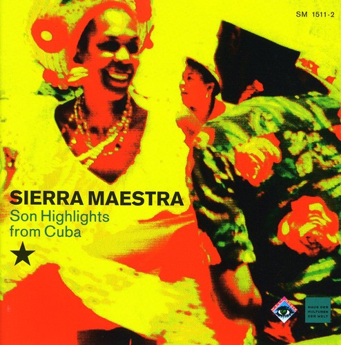 the album cover for Sierra Maestra - Son Highlights From Cuba [Import]