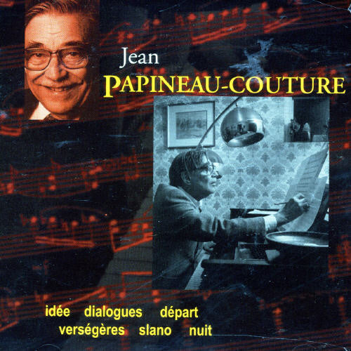 the album cover for Papineau-Jean Couture - Idee / Dialogues / Depart / Versegeres / Slano