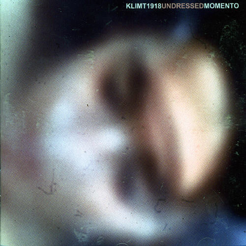the album cover for Klimt 1918 - Undressed Momento